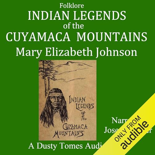 Indian Legends of the Cuyamaca Mountains cover art