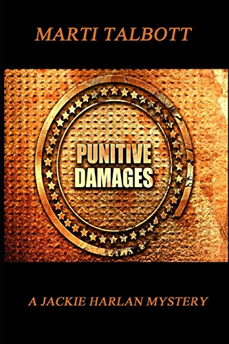 Punitive Damages: A Jackie Harlan Mystery