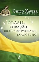 Brasil, Coração do Mundo, Pátria do Evangelho 8573280166 Book Cover