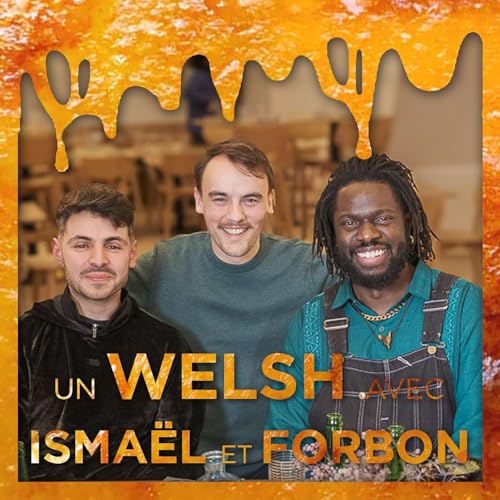 Un welsh avec Isma&euml;l Allem et Forbon N&rsquo;Zakimuena