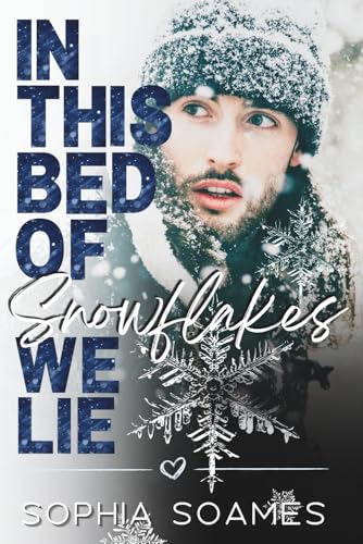 In this Bed of Snowflakes we Lie