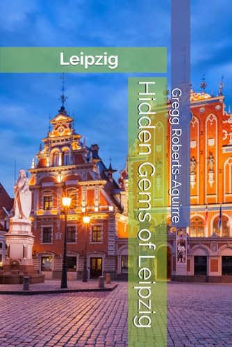 Hidden Gems of Leipzig: Panache Leipzig (Europe with Panache)