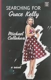 Searching for Grace Kelly