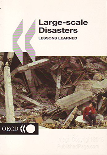Large-scale Disasters: Lessons Learned view 2