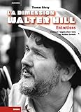 La dimension Walter Hill: Entretiens
