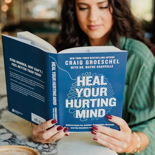 Image of Heal Your Hurting Mind: Biblical Hope for Anxiety, Depression, Burnout, and the Emotions No One Talks About
