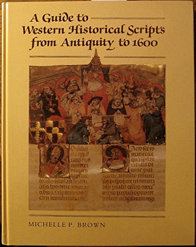 A Guide to Western Historical Scripts from Anti... 0802058663 Book Cover
