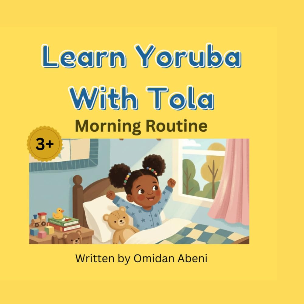 Learn Yoruba With Tola: Morning Routine