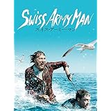 スイス・アーミー・マン(字幕版)