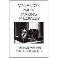 Menander and the Making of Comedy