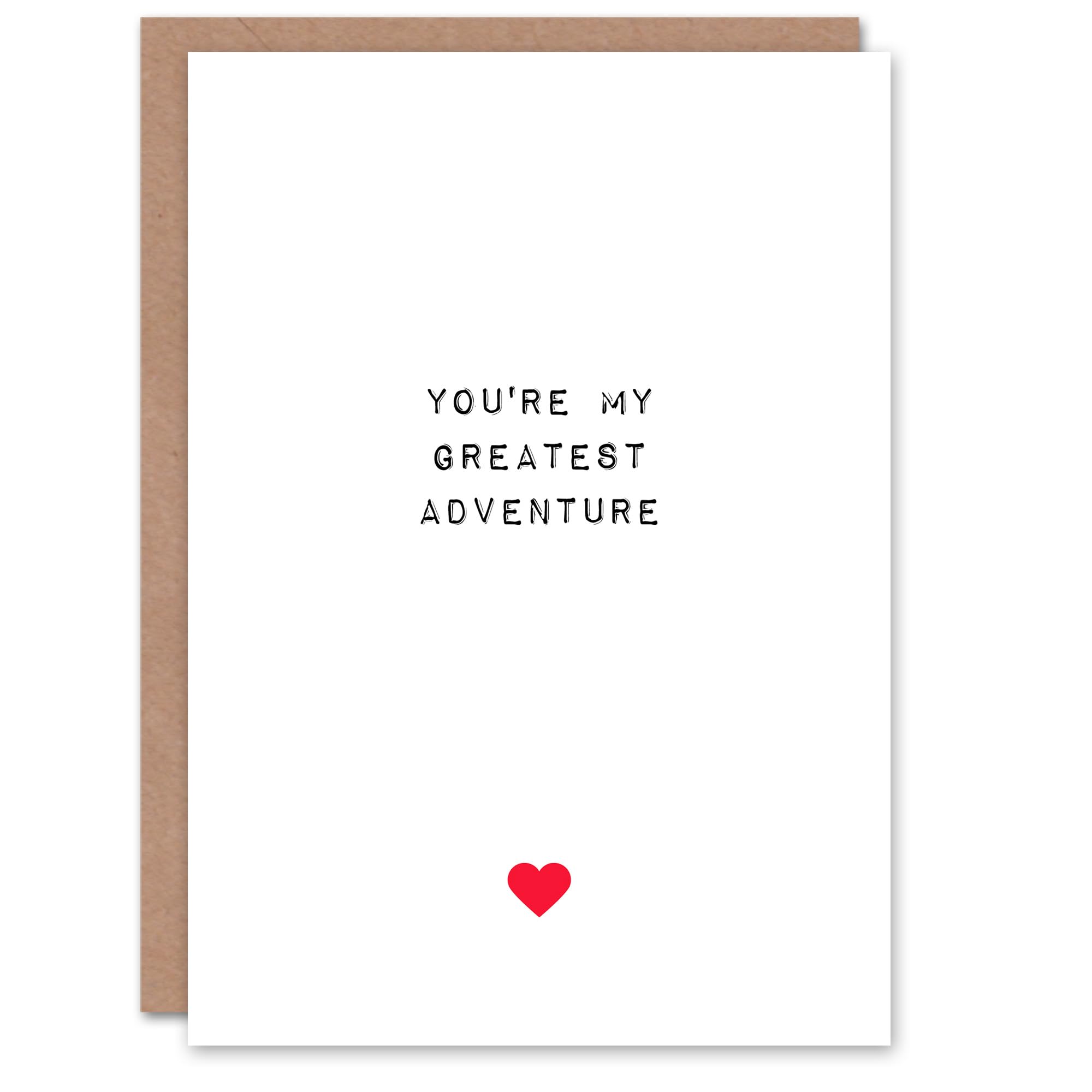 Artery8 Valentines Day Greeting Card You're My Greatest Adventure For Him or Her