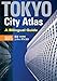 Produktbild Tokyo City Atlas: A Bilingual Guide