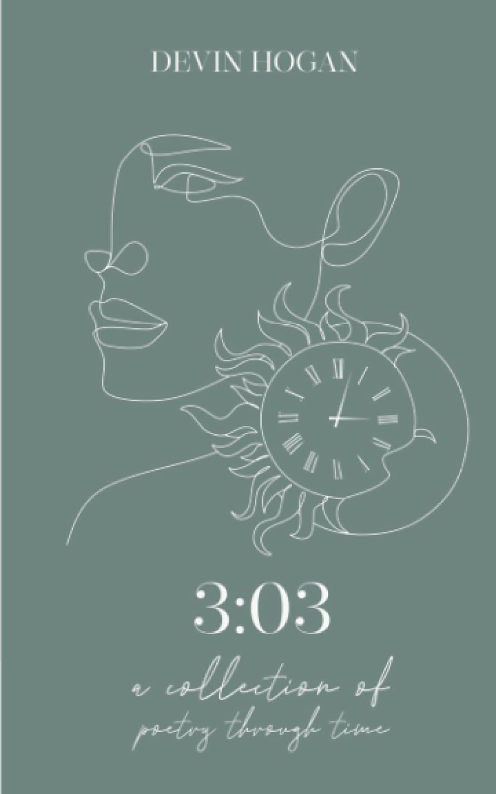 3:03: A Collection of Poetry Through Time