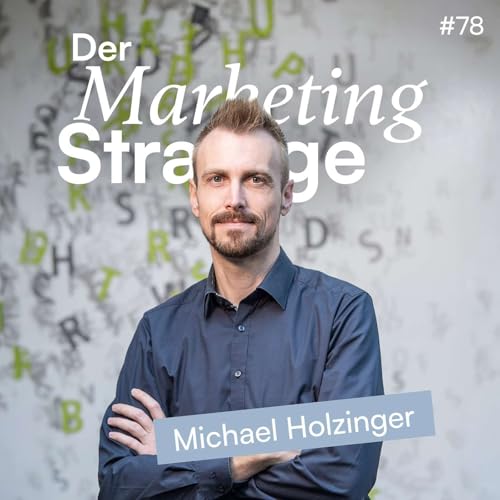 『78 | Wie Du KI in Deinem Unternehmen wirklich sinnvoll einsetzt (mit Michael Holzinger)』のカバーアート