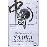 The Treatment of Sciatica with Chinese Medicine [DVD]