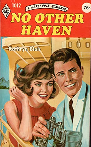 No Other Haven ( A Harlequin Romance) (#1012) B000BIA6C8 Book Cover