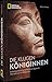 Produktbild Bildband Geschichte  Die klugen Königinnen: Sechs legendäre Herrscherinnen Ägyptens: von Nofretete bis Kleopatra
