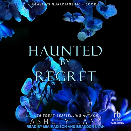 Haunted by Regret by Ashley Lane episode artwork