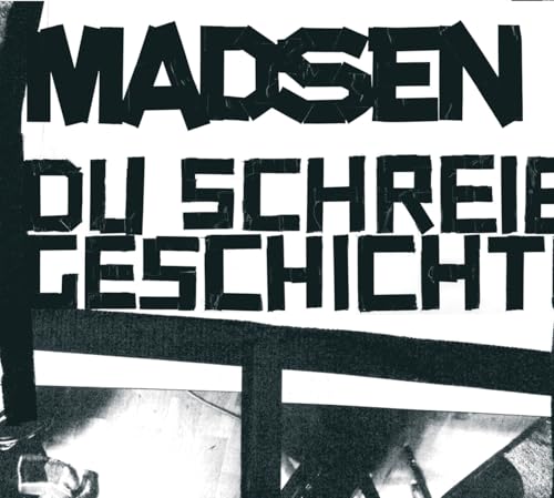 Madsen Du Schreibst Geschichte