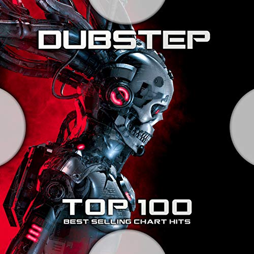 Play Dubstep Top 100 Best Selling Chart Hits by dubstep, Drum & Bass