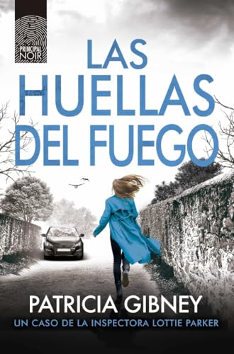 Las huellas del fuego (Principal Noir)