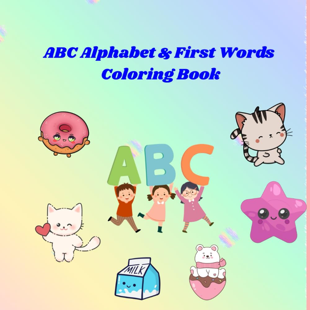 ABC Alphabet and First Words Coloring Book: Fun ABC Coloring Book for Preschool and Kindergarten