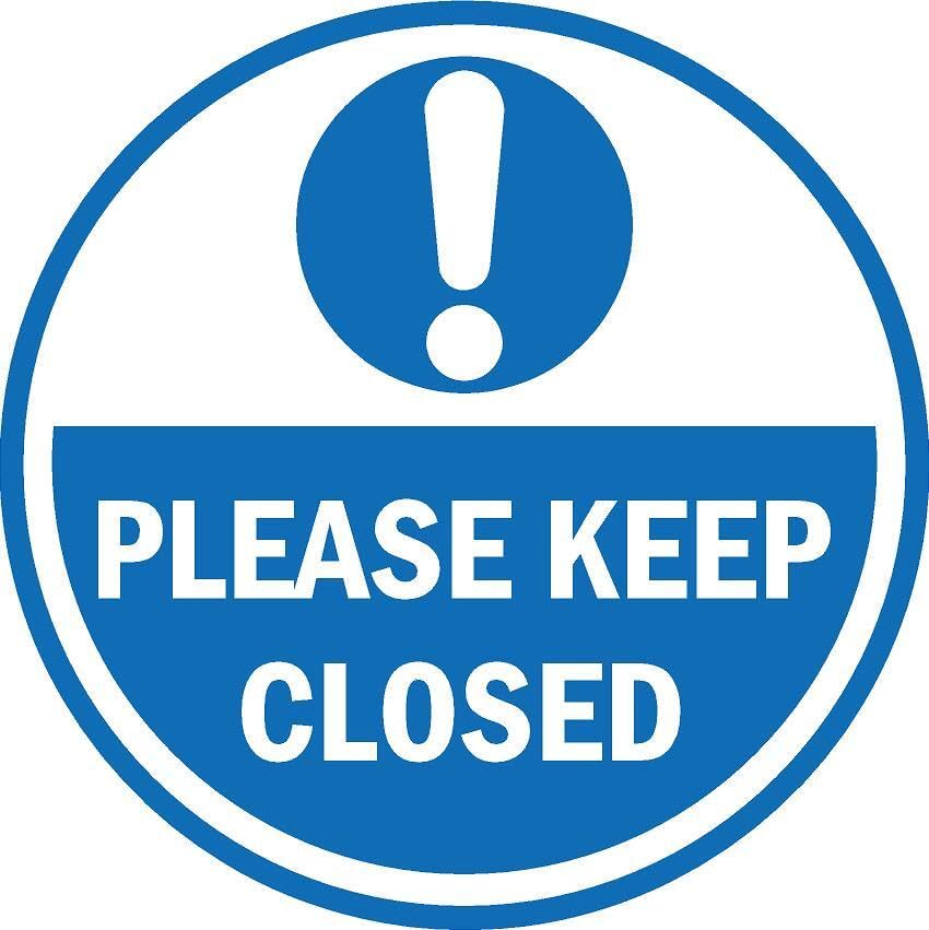 Please keep closed, circle - Self adhesive sticker (200mm x 200mm)