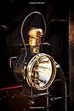  Steam Locomotive Lantern Train Journal: 150 Page Lined Notebook/Diary