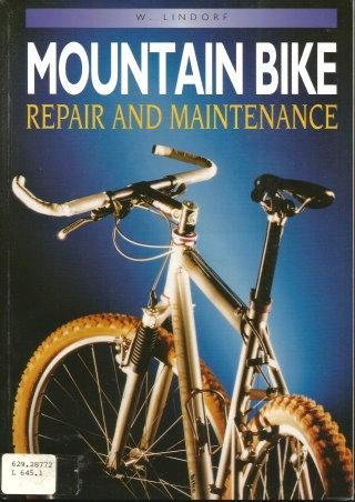 Mountain Bike: Repair and Maintenance