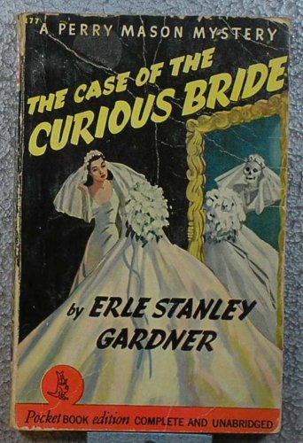 The Case of the Curious Bride: Perry Mason (Poc... B000HUQ00C Book Cover