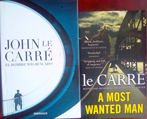 El hombre mas buscado/ A Most Wanted Man [Spanish] 8499081053 Book Cover