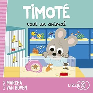 Couverture de Timot&eacute; veut un animal