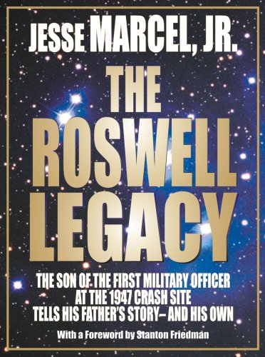 The Roswell Legacy: The Son of the First Military