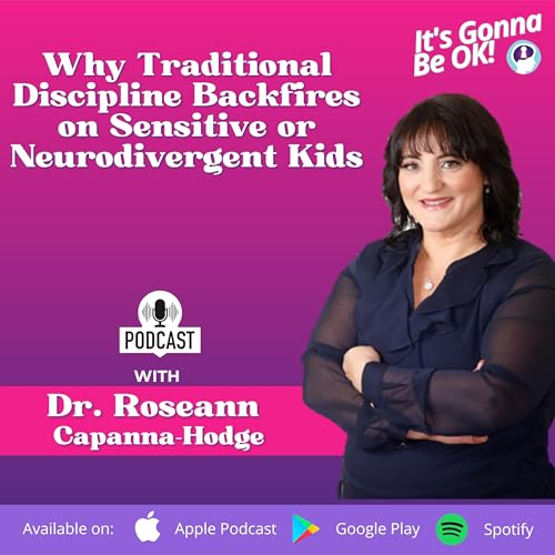 334: Why Discipline Makes My Child Worse—And What Works for ADHD, Anxious, or Sensitive Kids cover art