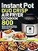 Produktbild Instant Pot Duo Crisp Air Fryer Cookbook: 800 Effortless, Affordable and Delicious Recipes to Help You Master Instant Pot Duo Crisp Air Fryer
