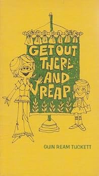Paperback Get out there and reap! Book