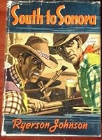South to Sonora B000ONXC1M Book Cover