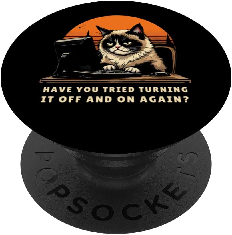 Have You Tried Turning It Off And On Again? Tech-Support Cat PopSockets Adhesive PopGrip