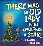 There Was an Old Lady Who Swallowed a Star!