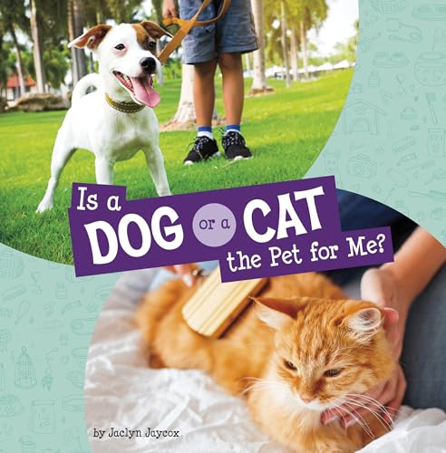 Is a Dog or a Cat the Pet for Me? (This or That Pets)