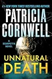 Unnatural Death: A Scarpetta Novel (Kay Scarpetta)