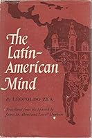 The Latin-American Mind B0006AYI8Y Book Cover