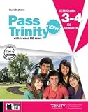  Pass trinity now book + dvd grades 3-4: Student\'s Book + CD 3-4 (Examinations) - 9788853015907