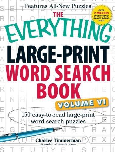 Télécharger By Timmerman, Charles The Everything Large-Print Word Search Book, Volume VI: 150 Easy-to-read Large Gratuit