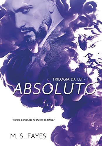 Cover of Absoluto (Trilogia da Lei Livro 1) (Portuguese Edition)