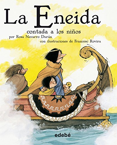 LA ENEIDA CONTADA A LOS NIÑOS (CLÁSICOS CONTADOS A LOS NIÑOS) LA ENEIDA CONTADA A LOS NIÑOS (CLÁSICOS CONTADOS A LOS NIÑOS)