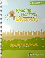 Reading Horizons Discovery, Teacher's Manual, Chapter 5, Decoding Strategies for Grades 1-3, Elementary Education 1623821495 Book Cover