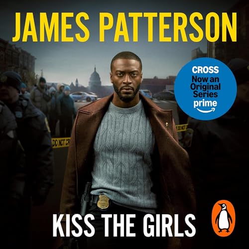 Kiss the Girls Audiobook By James Patterson cover art
