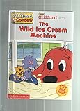 The wild ice cream machine (Clifford the big red dog)