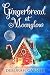 Gingerbread at Moonglow (The Moonglow Christmas Series Book 3)
